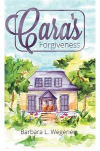 Cara's Forgiveness