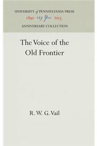 The Voice of the Old Frontier