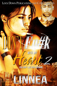 Don't Fu#k With My Heart 2