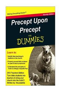 Precept Upon Precept for Dummies