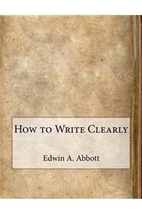 How to Write Clearly