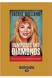 Dumpsters and Diamonds