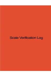 Scale Verification Log