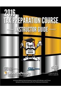 2016 IRS Tax Preparation Course Instructor Guide