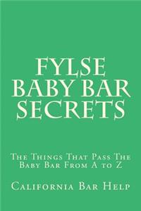 Fylse Baby Bar Secrets