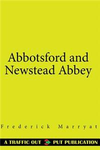 Abbotsford and Newstead Abbey