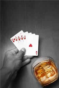 A Winning Hand! Poker Player, Cards and a Glass of Whiskey Game Journal