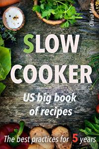 Slow cooker US big book of recipes