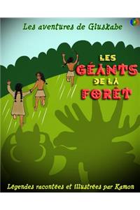 Les Aventures de Gluskabe: Les Geants de la Foret: Les Geants de la Foret