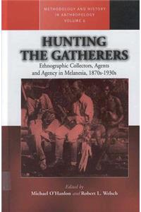 Hunting the Gatherers