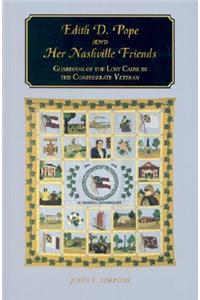 Edith D. Pope and Her Nashville Friends