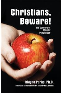 Christians Beware
