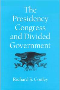 Presidency, Congress, and Divided Government