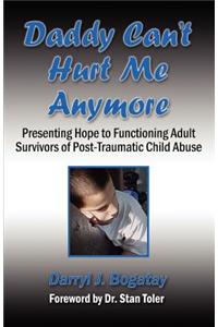 Daddy Can't Hurt Me Anymore