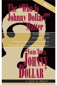 Yours Truly, Johnny Dollar Vol. 1 (Hardback)