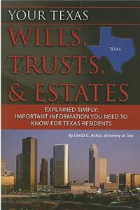 Your Texas Wills, Trusts, & Estates Explained Simply