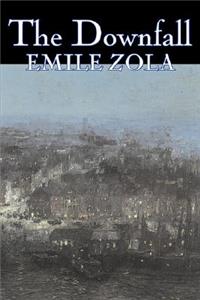 The Downfall by Emile Zola, Fiction, Literary, Classics