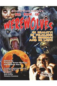 Timothy Green Beckley's Big Book of Werewolves