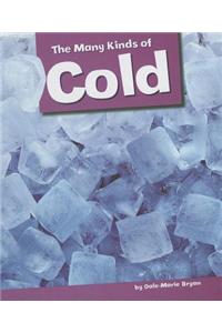 Many Kinds of Cold