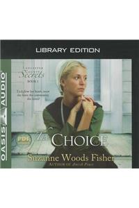 The Choice (Library Edition)