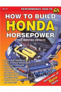 How to Build Honda Horsepower