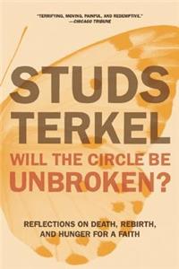 Will the Circle Be Unbroken?