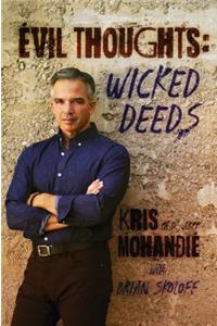 Evil Thoughts: Wicked Deeds