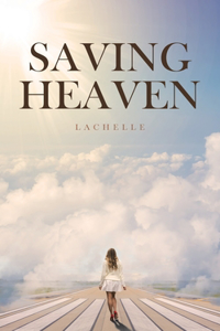 Saving Heaven