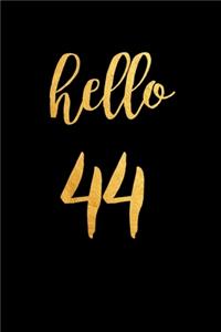 Hello 44
