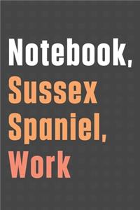 Notebook, Sussex Spaniel, Work