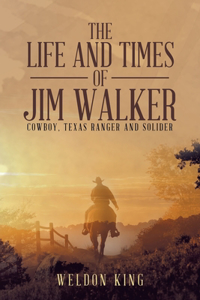 Life and Times of Jim Walker