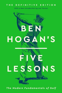 Ben Hogan's Five Lessons