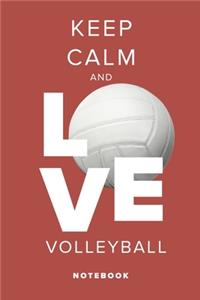 Keep Calm And Love Volleyball - Notebook