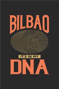 Bilbao Its in my DNA