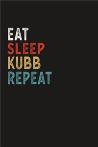 Eat Sleep Kubb Repeat Funny Sport Gift Idea