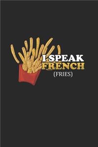 I Speak French (fries)