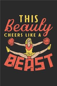 This Beauty Cheers Like A Beast Notebook
