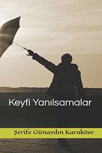 Keyfi Yanılsamalar