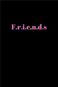 F.r.i.e.n.d.s