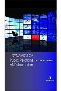 Dynamics of Public Relations and Journalism