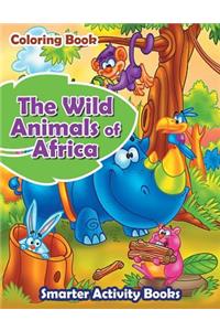 Wild Animals of Africa Coloring Book