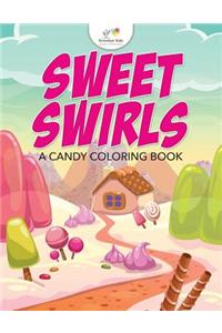 Sweet Swirls, A Candy Coloring Book
