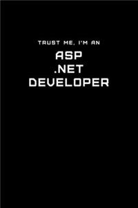 Trust Me, I'm an ASP .Net Developer