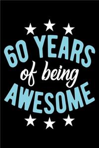 60 Years Of Being Awesome