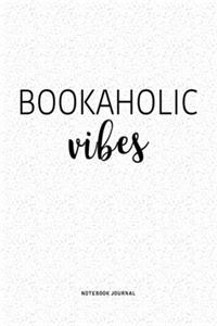 Bookaholic Vibes