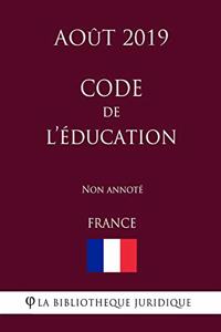 Code de l'éducation (France) (Août 2019) Non annoté