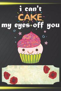 I Can't Cake My Eyes Off You
