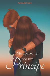 Me apaixonei por um Príncipe