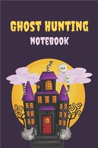 Ghost Hunting Notebook