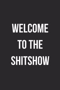 Welcome To The Shitshow